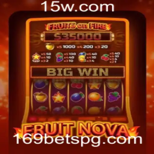 Descubra o Fascinante Mundo de FruitNova com 169bet